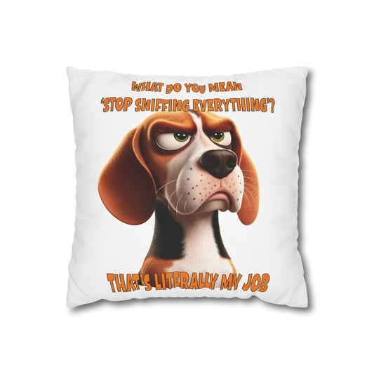 Square Pillowcase Beagles with Tude Design - "Stop Sniffing!"
