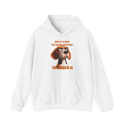 Beagles with Tude! Stop Sniffing!- Dogs with Tude Collection - White  - Classic Unisex Pullover Hoodie
