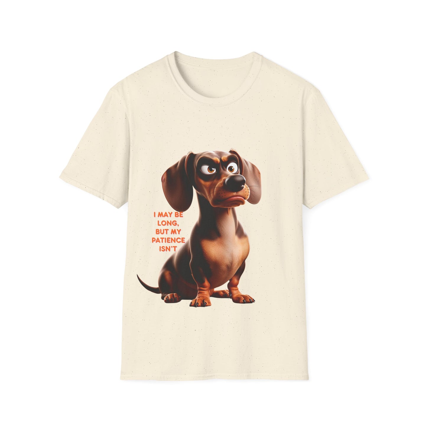 Dachshunds with TUDE! Dogs with TUDE! - I may be long but my Patience Isn't! -  Unisex Crewneck T-shirt
