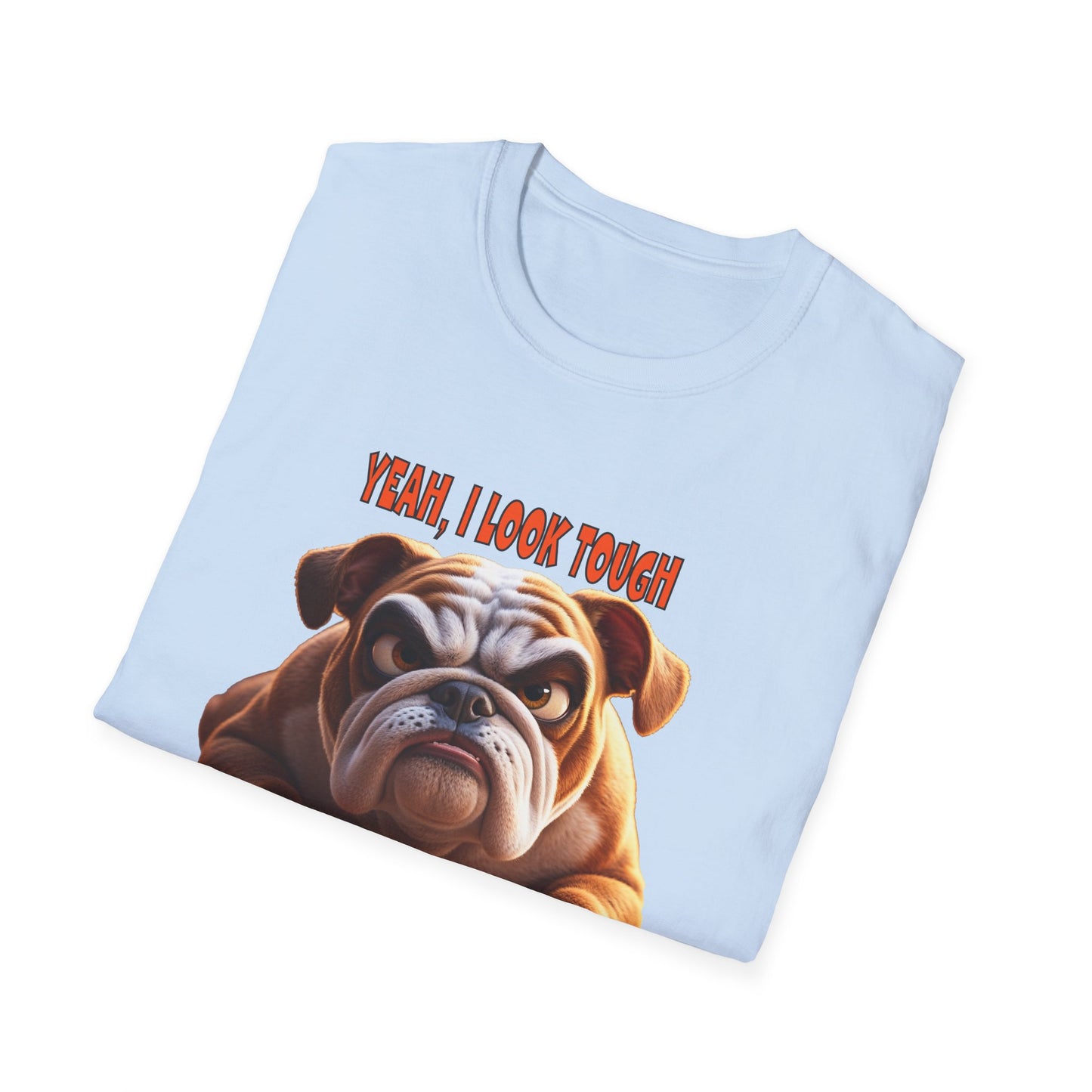 Funny Grumpy Bulldog T-Shirt - Perfect Gift for Dog Lovers - "I look Tough"